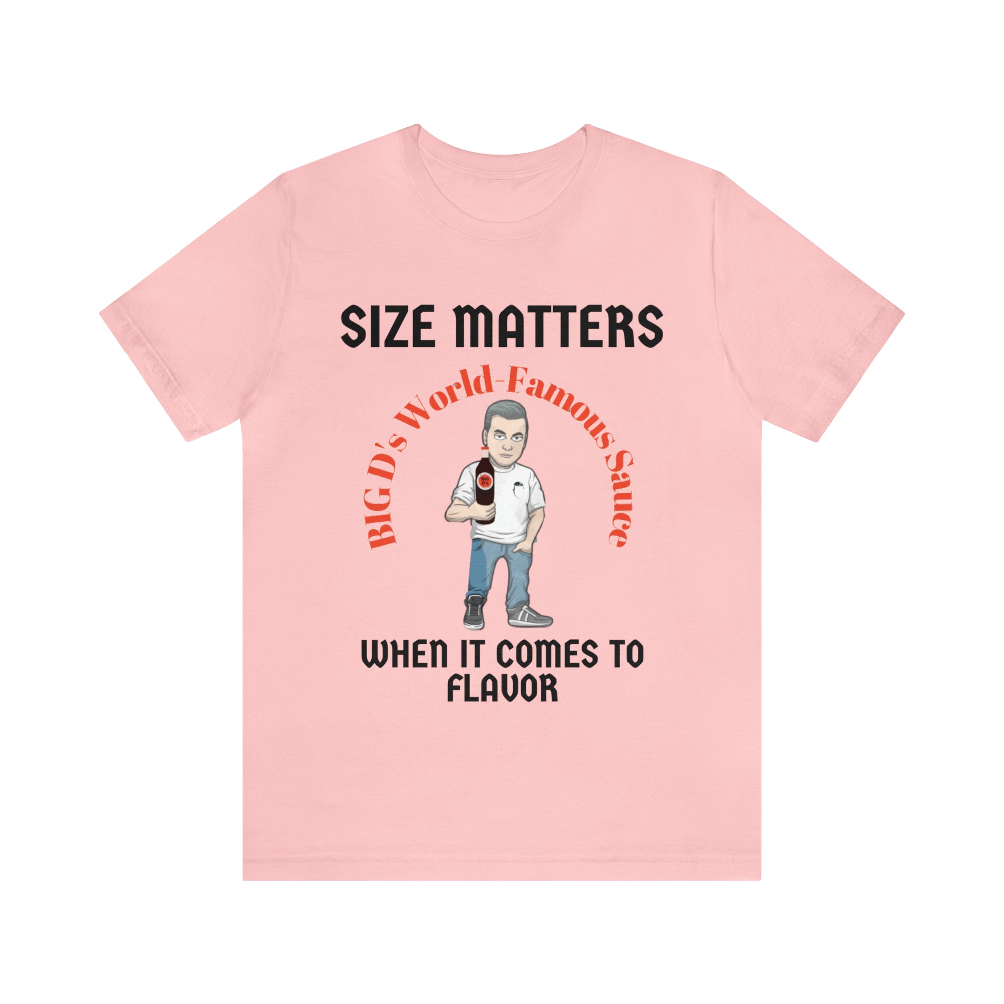 "Size Matters When It Comes to Flavor" Unisex Jersey Short Sleeve Tee