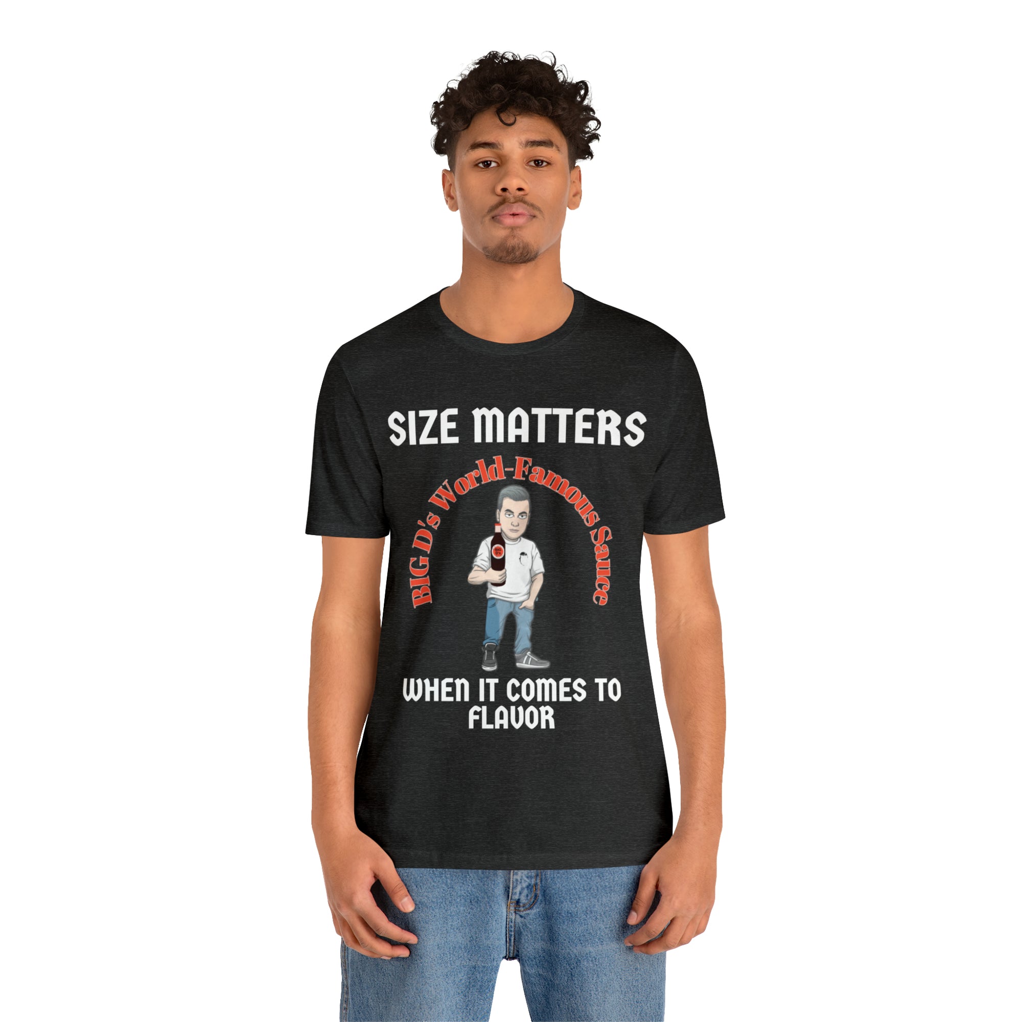 "Size Matters When It Comes to Flavor" Unisex Jersey Short Sleeve Tee