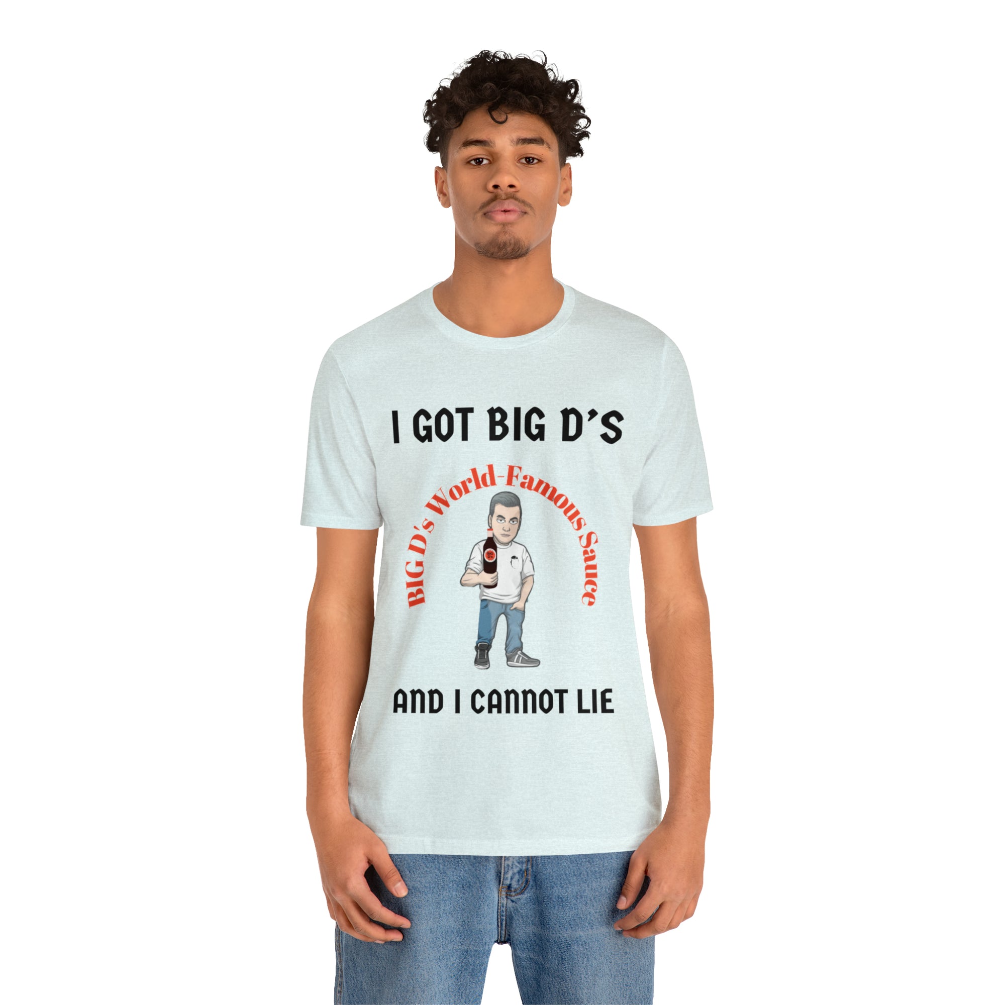 "I Got Big D's and I Cannot Lie!" Unisex Jersey Short Sleeve Tee