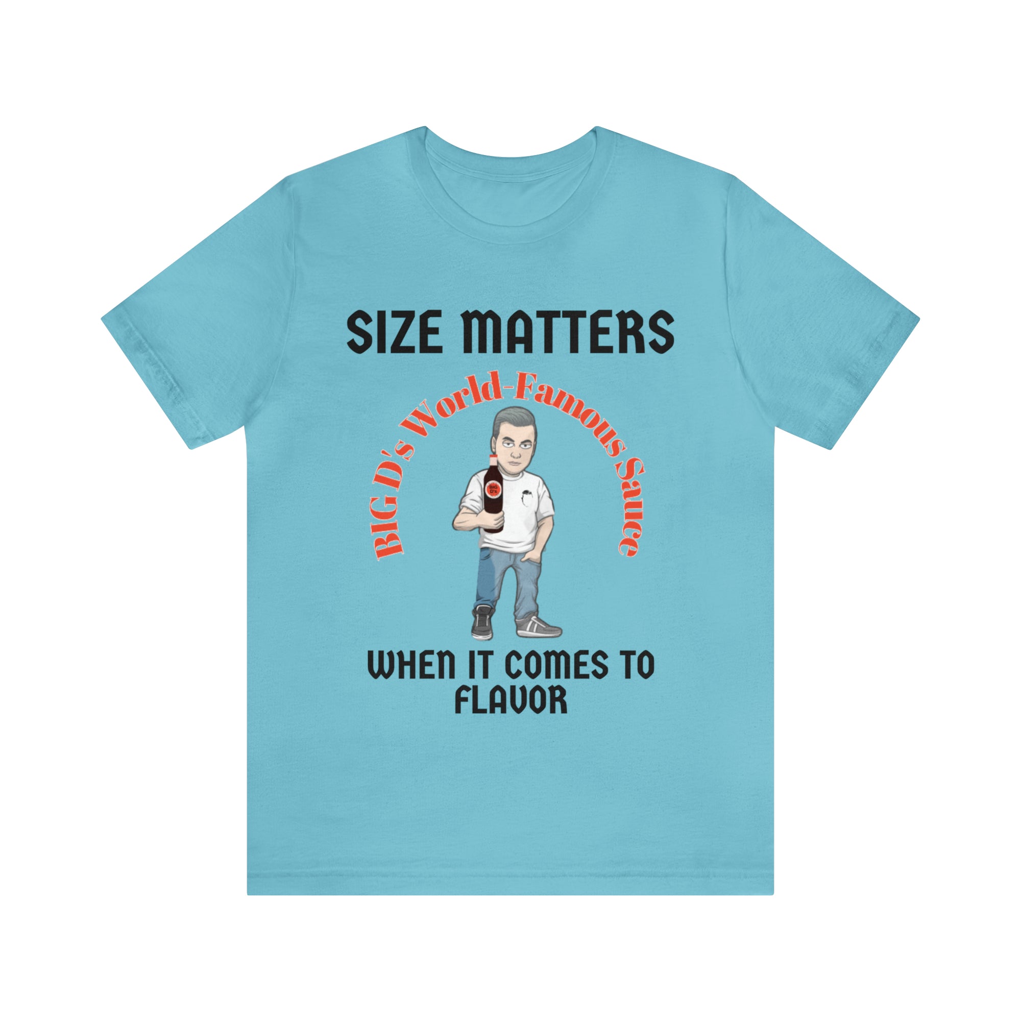 "Size Matters When It Comes to Flavor" Unisex Jersey Short Sleeve Tee